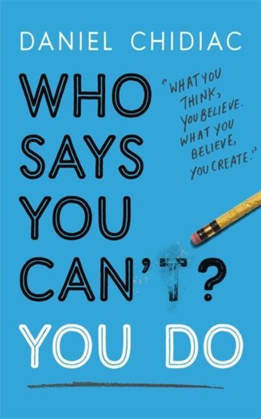 Who Says You Cant You Do The lifechanging self help book tha ... - cover