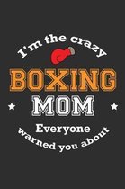 I'm The Crazy Boxing Mom Everyone Warned You About