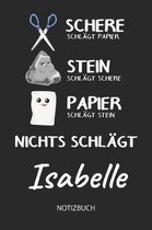 Nichts schl gt - Isabelle - Notizbuch