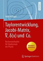 Taylorentwicklung Jacobi Matrix d x und Co