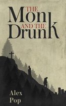 The Monk and the Drunk