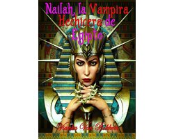 Nailah, La Vampira Hechicera De Egipto