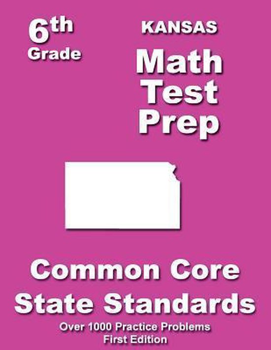 Kansas 6th Grade Math Test Prep - cover
