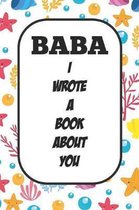 Baba I Wrote A Book About You