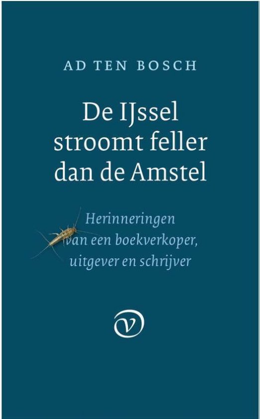 De IJssel stroomt feller dan de Amstel - Ad ten Bosch | Northernlights300.org