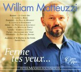 William Matteuzzi - Ferme tes Yeux...