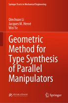 Springer Tracts in Mechanical Engineering - Geometric Method for Type Synthesis of Parallel Manipulators