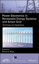 IEEE Press Series on Power and Energy Systems - Power Electronics in Renewable Energy Systems and Smart Grid