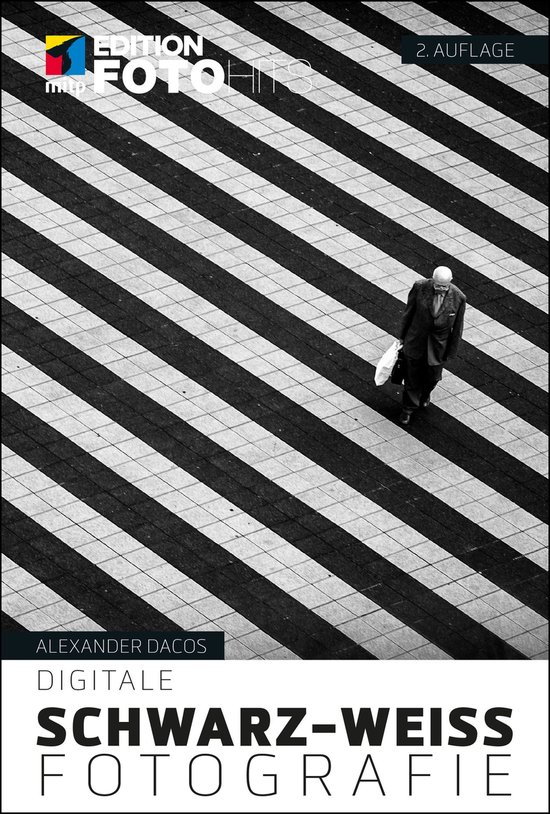 Edition FotoHits - Digitale Schwarz-Weiß-Fotografie - cover
