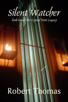 The Crystal Point Legacy 2 - Silent Watcher