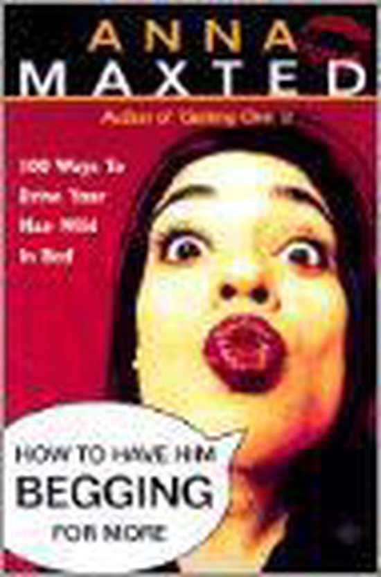 How to Have Him Begging for More - cover