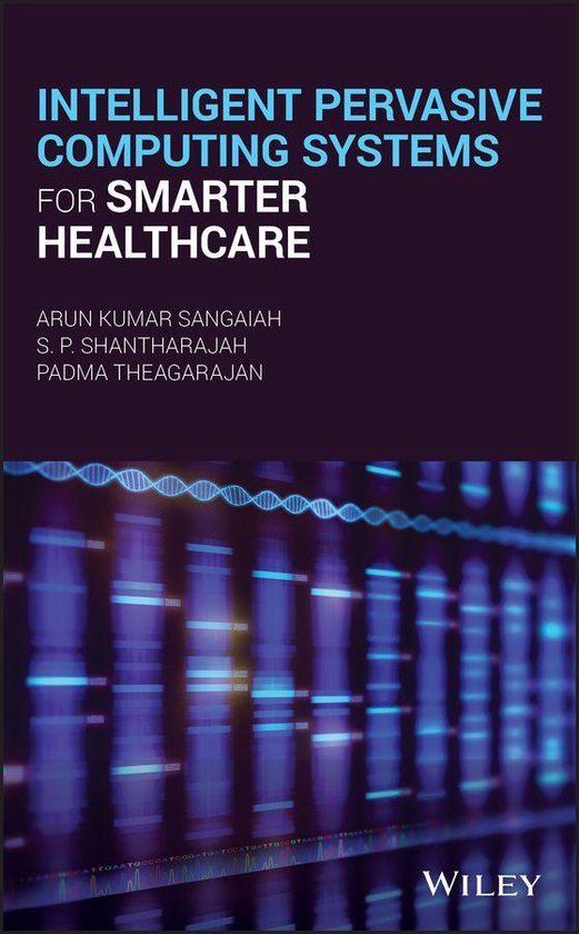 Intelligent Pervasive Computing Systems for Smarter Healthca ... - cover