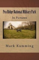 Pea Ridge National Military Park in Pictures