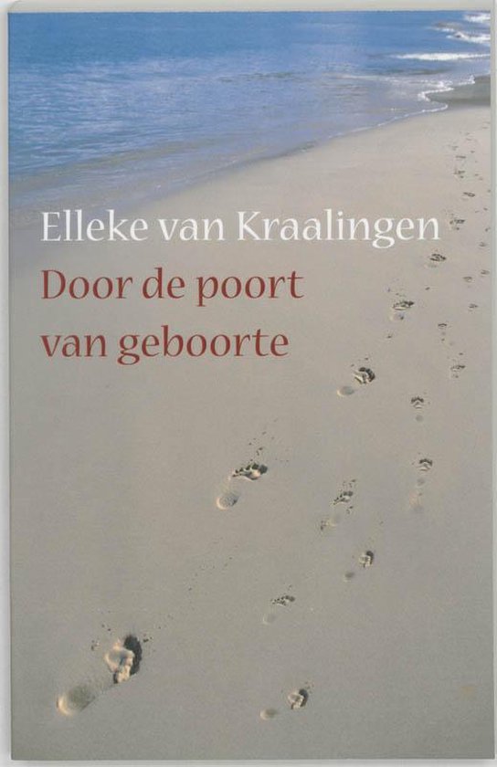 Door De Poort Van Geboorte - Elleke van Kraalingen | Do-index.org