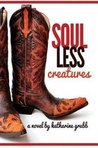 Soulless Creatures