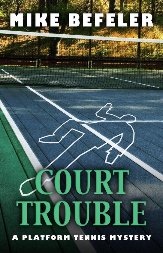Court Trouble (A Platform Tennis Mystery) - cover