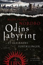Glasbørnenes saga 1 - Odins labyrint - et glasbarns fortællinger