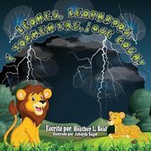 Leones, Leopardos Y Tormentas, �Que Cosa! (Spanish Edition)