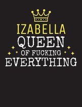 IZABELLA - Queen Of Fucking Everything