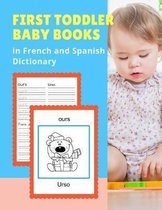 First Toddler Baby Books in French and Spanish Dictionary