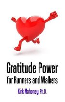 Gratitude Power for Runners and Walkers