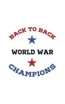 Back To Back World War Champions