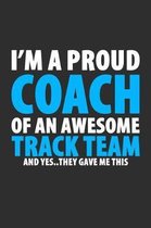 I'm A Proud Coach Of An Awesome Track Team And Yes..They Gave Me This