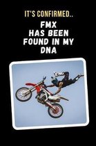 It's Confirmed.. FMX Has Been Found In My DNA