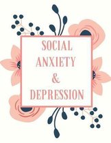 Social Anxiety and Depression Workbook