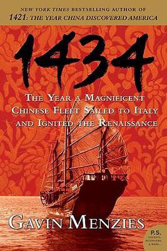 Boek "1434: Het Jaar Een Machtig Chinees Schip Zeilde Naar Italië En De Renaissance Ontketende" van Gavin Menzies.