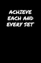 Achieve Each And Every Set