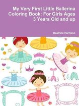 My Very First Little Ballerina Coloring Book