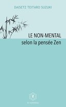 Le numineux - Le non-mental selon la pensée Zen