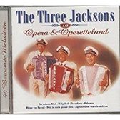 The Three Jacksons in Opera & Operetteland