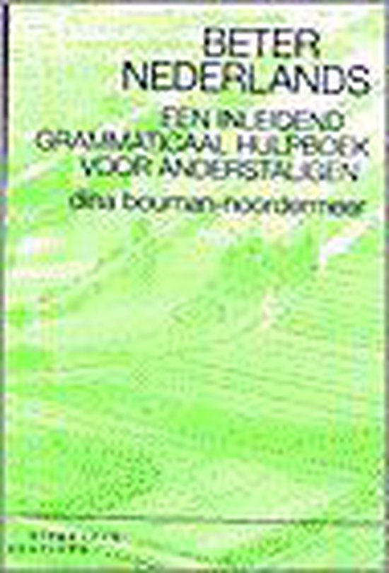 Beter Nederlands - D. Bouman-Noordermeer | Highergroundnb.org