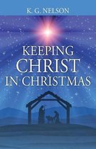 Keeping Christ in Christmas