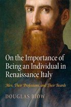 Haney Foundation Series - On the Importance of Being an Individual in Renaissance Italy