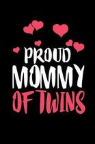 Proud Mommy Of Twins