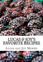 Lucas & Joy's Favorite Recipes