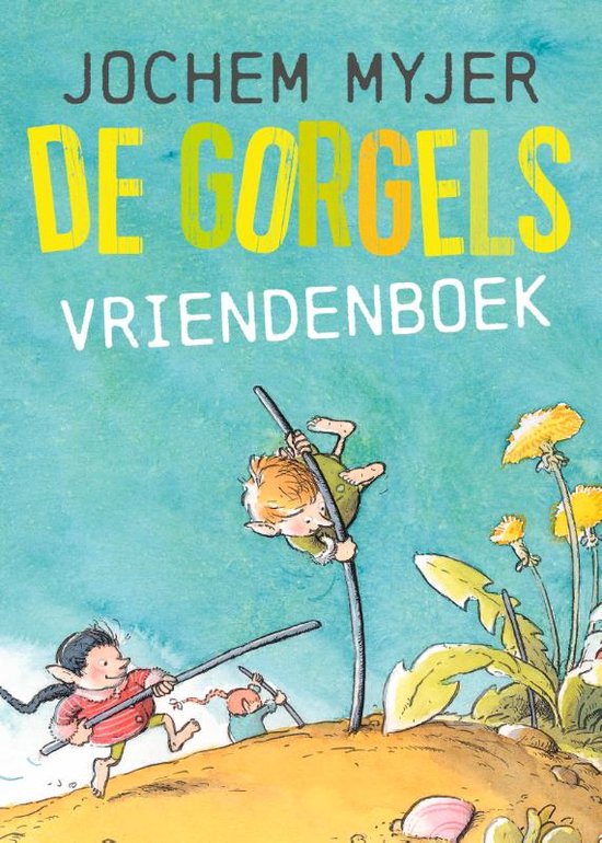 Gorgels - Gorgels Vriendenboek - Jochem Myjer
