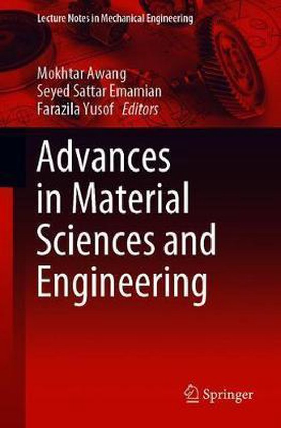 Lecture Notes in Mechanical Engineering Advances in Material Sciences