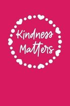 Kindness Matters