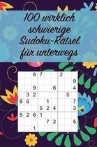 100 wirklich schwierige Sudoku-R tsel f r unterwegs