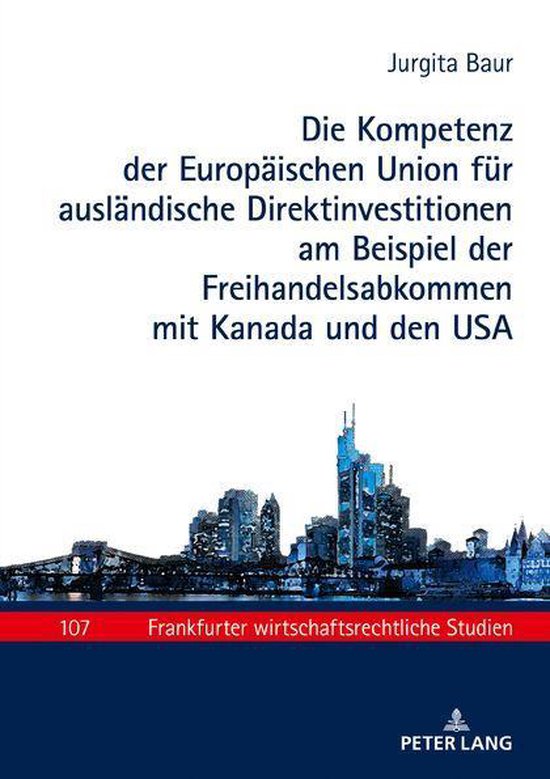 Frankfurter wirtschaftsrechtliche Studien 107 - Die Kompeten ... - cover