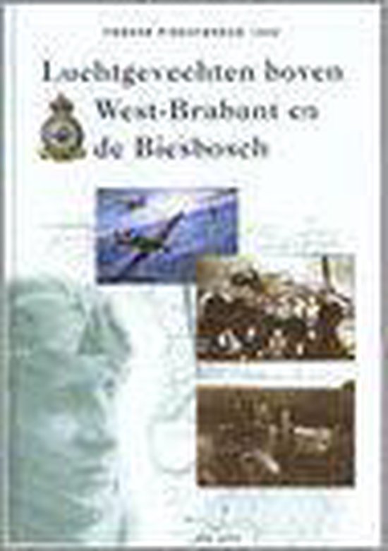 Luchtgevecht boven West-Brabant en de Biesbosch