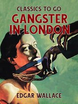 Classics To Go - Gangster in London