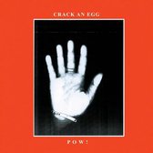 Pow! - Crack An Egg (LP)