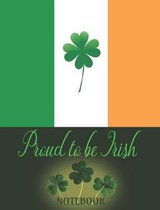 Proud to be Irish - Notebook