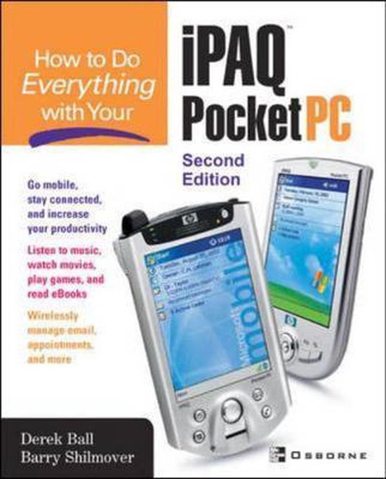 How to Do Everything with Your iPAQ Pocket PC, Second Edition