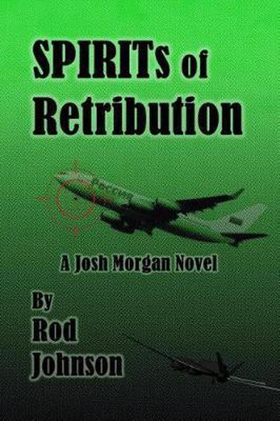 Josh Morgan Novels- SPIRITs of Retribution - cover